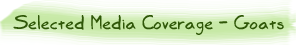 Selected Media Coverage - Goats
